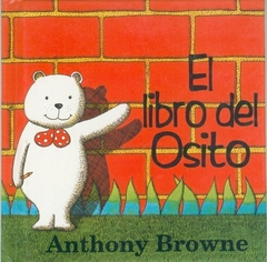 El libro del Osito - Anthony Browne
