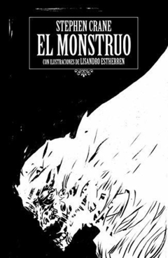 El monstruo - Stephen Crane