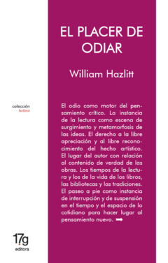 El placer de odiar - William Hazlitt