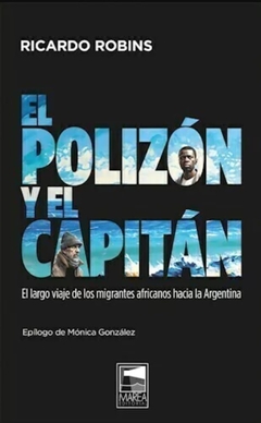 El polizón y el capitán - Ricardo Robins