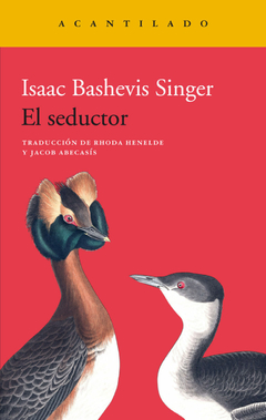 El seductor - Isaac Bashevis Singer