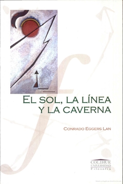 El sol, la línea y la caverna - Conrado Eggers Lan
