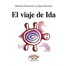 El viaje de Ida - El viaje de Regreso (Cartoné) - Beatriz Doumerc