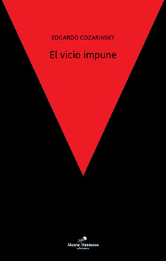 El vicio impune - Edgardo Cozarinsky