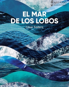 El Mar De Los Lobos - Cesar Sodero
