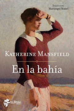 En la bahía - Katherine Mansfield - comprar online