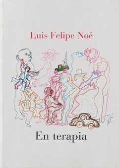 En terapia - Luis Felipe Noé