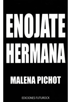 Enojate hermana - Malena Pichot