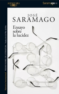 Ensayo sobre la lucidez - José Saramago