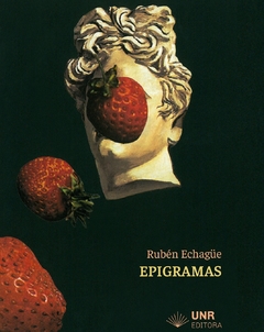 Epigramas - Rubén Echagüe