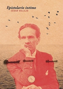 Epistolario íntimo - César Vallejo