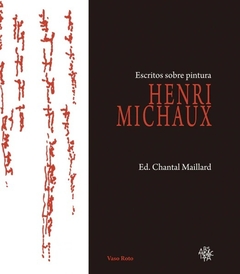 Escritos sobre pintura - Henri Michaux