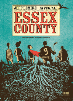 Essex County - Edición Integral - Jeff Lemire