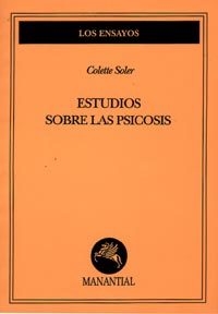 Estudios sobre la psicosis - Colette Soler