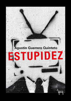 Estupidez - Agustín Guerrero Quinteto