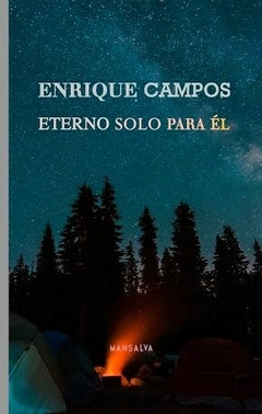 Eterno solo para él - Enrique Campos