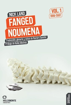 Fanged Noumena Vol. 1 - Nick Land