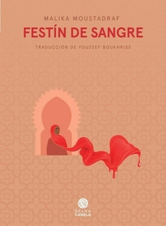 Festín de sangre - Malika Moustadraf