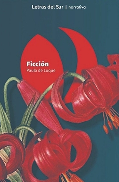 Ficción - Paula De Luque
