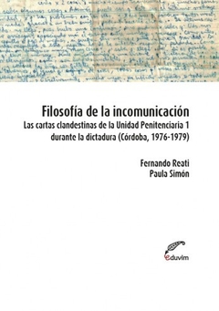 Filosofía de la incomunicación - Fernando Reati