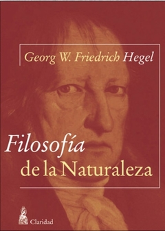 Filosofía de la Naturaleza - Georg W. F. Hegel