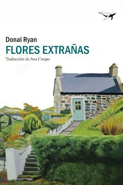 Flores extrañas - Donal Ryan