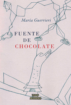 Fuente de chocolate - María Guerrieri