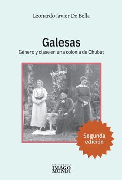 Galesas (2da edición) - Leonardo De Bella