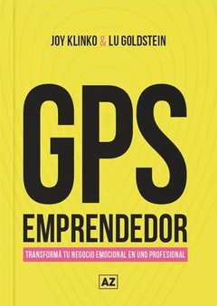 GPS Emprendedor - Joy Klinko, Luciana Goldstein