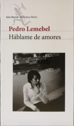 Háblame de amores - Pedro Lemebel