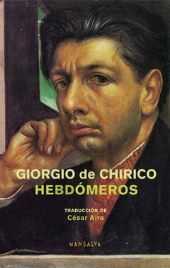 Hebdómeros - Giorgio de Chirico
