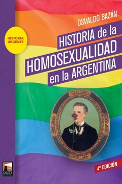 Historia de la homosexualidad en Argentina - Osvaldo Bazan