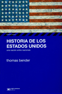 Historia de los estados unidos una noción - Thomas Bender