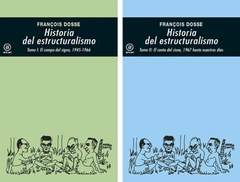 Historia del estructuralismo I y II - François Dosse