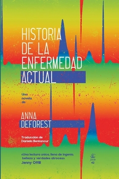 Historia de la enfermedad actual - Anna DeForest