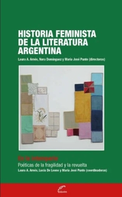 Historia Feminista de la Literatura Argentina - Laura A. Arnés