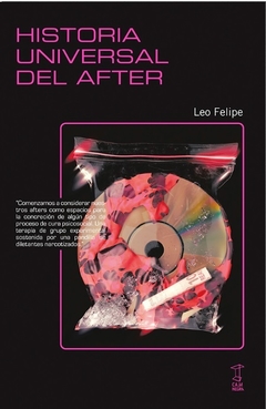 Historia universal del after - Leo Felipe