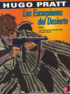 Los escorpiones del desierto. Tomo 1 y 2 - Hugo Pratt