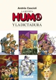 La revista Humor y la dictadura - Andrés Cascioli