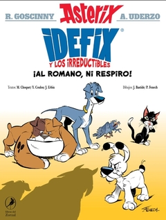 Idefix y los irreductibles n°1: "¡Al romano, ni respiro!" - René Goscinny, Olivier Serrano, Marine Lachenaud