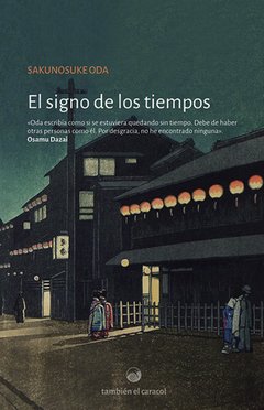 El signo de los tiempos - Sakunosuke Oda