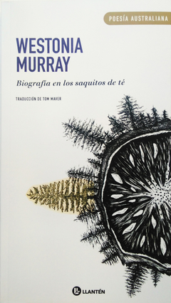 Biografía en los saquitos de té - Westonia Murray