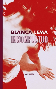 Incompletud - Blanca Lema