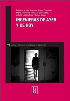 Ingenieras de ayer y de hoy - A.A V.V.