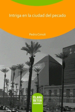 Intriga en la ciudad del pecado - Pedro Cimoli