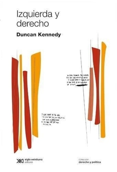 Izquierda y derecho - Duncan Kennedy