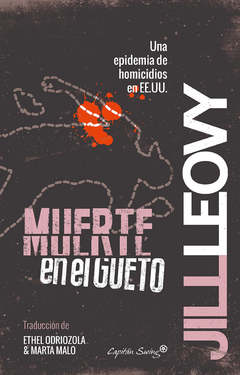 Muerte en el gueto - Jill Leovy