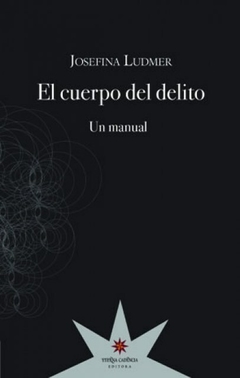 El cuerpo del delito - Josefina Ludmer