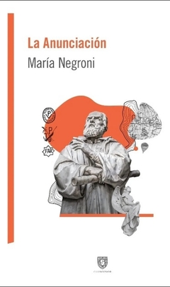 La Anunciación - María Negroni