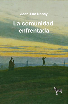 La comunidad enfrentada - Jean-Luc Nancy